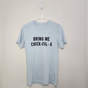 Bring Me Chick-Fil-A T-shirt Sz Small
